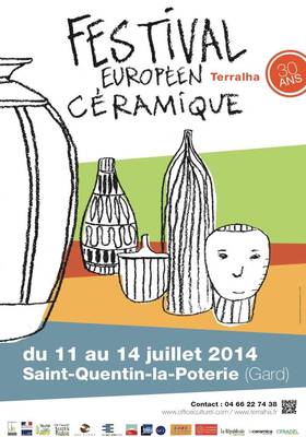 du 11 au 14 juillet 2014 | 30 ans de Terralha | Festival Européen des Arts Céramiques | Saint-Quentin-la-Poterie (30)