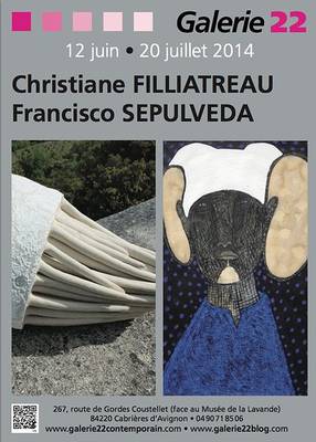 du 12 juin au 20 juillet 2014 | Exposition Galerie 22 | Christiane Filliatreau | Coustellet (84)