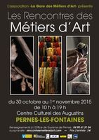 Rencontres métiers d'art à Pernes les Fontaines (Vaucluse) du 30 octobre au 1er novembre 2015