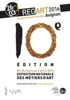 Exposition Métiers d'art, Regart, à Avignon (Vaucluse) du 26 mars au 3 avril 2016