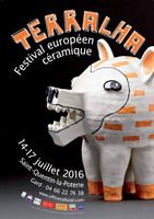 Terralha, Festival Européen Céramique du 14 au 17 juillet 2016 - St Quentin la Poterie (Gard)