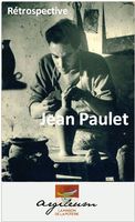 Rétrospective Jean Paulet - Argileum St Jean de Fos (Hérault) du 21 mai au 30 juin 2016 - Exposition céramique