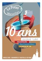 Le Potier Marseillais fête ses 10 ans à Mazargues ! Rendez-vous le 1er juillet à partir de 18h