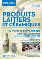 Exposition, Produits laitiers et céramiques à la Maison de la Céramique de St Uze (Drôme) du 19 avril au 5 novembre 2017