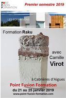 Formation Raku avec Camille Virot, du 21 au 25 janvier 2019 à Cabrières d'Aigues (Vaucluse) Point fusion formation