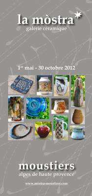 1er au 30 déc. 2012 | Exposition de céramique à Moustiers (04)